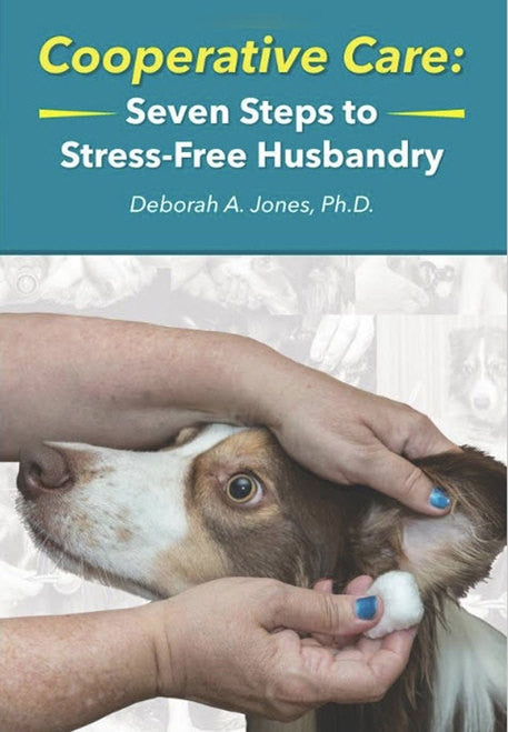 Book: Cooperative Care by Dr. Deborah Jones